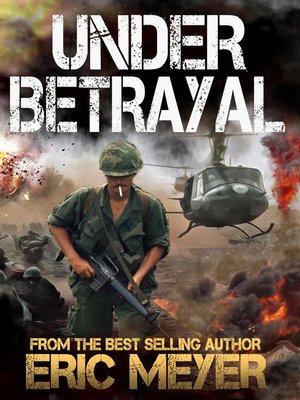 cover image of Under Betrayal (Battleground Vietnam Book 4)